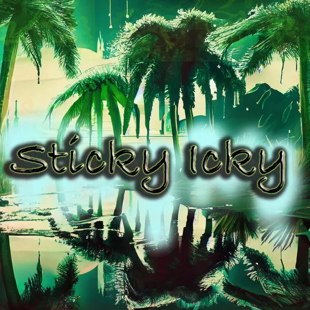 Sticky Icky