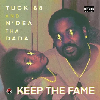 Keep the Fame by N’Dea tha Dada