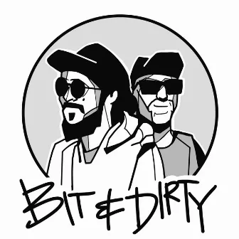 Bit & Dirty by Ibuprofet