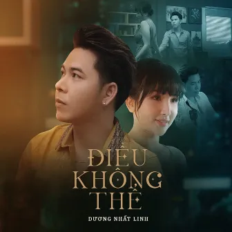 Điều Không Thể by Dương Nhất Linh