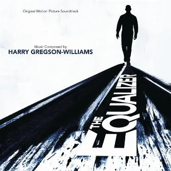 The Equalizer (Original Motion Picture Soundtrack) by Harry Gregson-Williams