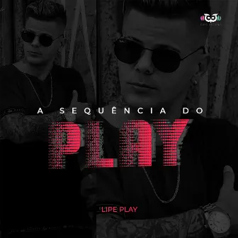 A Sequência Do Play by Lipe Play