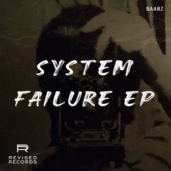 System Failure EP by Baarz