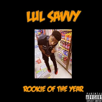 Rookie Of The Year by Lul Savvy