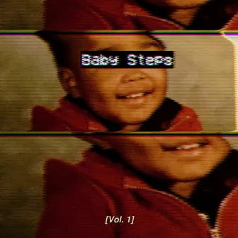 Baby Steps, Vol. 1 by A.Dre DeShawn