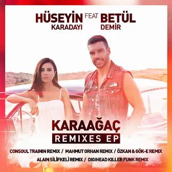 Karaağaç Remixes by Hüseyin Karadayı