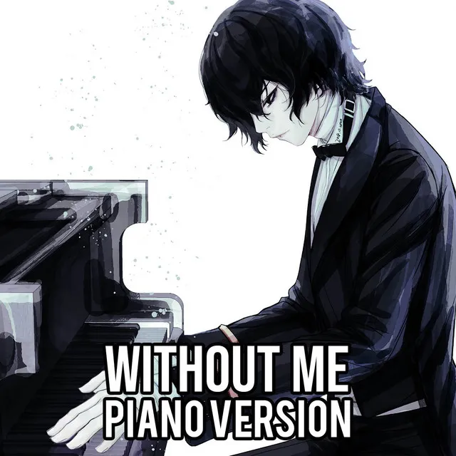 Nightcore - Without Me (Piano Version)