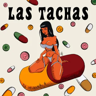 LAS TACHAS by Nico Kaylohp