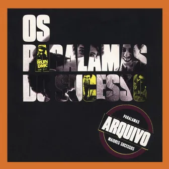 Arquivo by Os Paralamas Do Sucesso