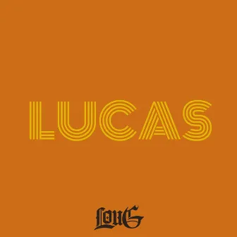 Lucas by Lou G