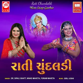 Rati Chundaldi - Non Stop Garba by Ninad Maheta