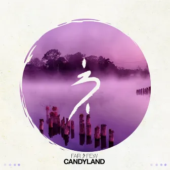 Candyland by Far & Few