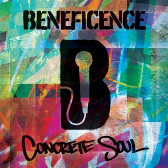 Concrete Soul by Beneficence