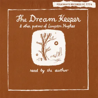 The Dream Keeper and Other Poems of Langston Hughes by Langston Hughes