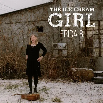 The Ice Cream Girl by Erica B