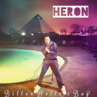 Billion Dollar Boy by Heron