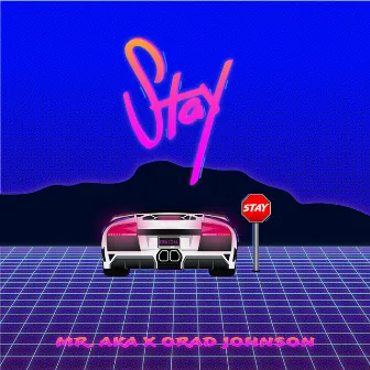 Stay by Mr. AKA