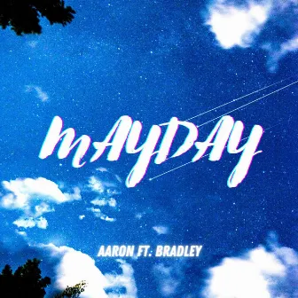 MAYDAY (COVID Version) by AAROCADO