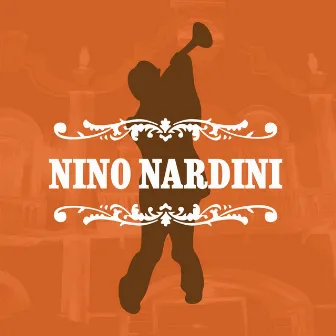 Nino Nardini, Vol. 1 by Nino Nardini