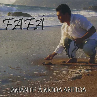 Amante A Moda Antiga by Fafa