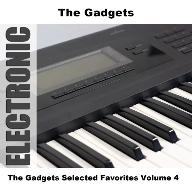 The Gadgets Selected Favorites Volume 4