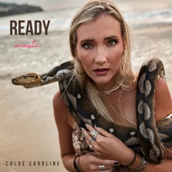 Ready (Acoustic) by Chloé Caroline