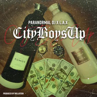 City Boys Up by Paranormal Dj