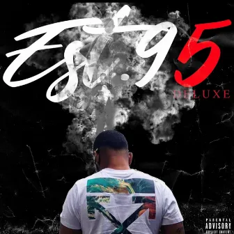 Est 95 (Deluxe) by Jay Rice