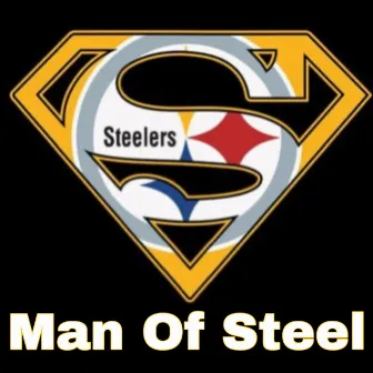 Man Of Steel(Steelers Promo) by Trae Flocka