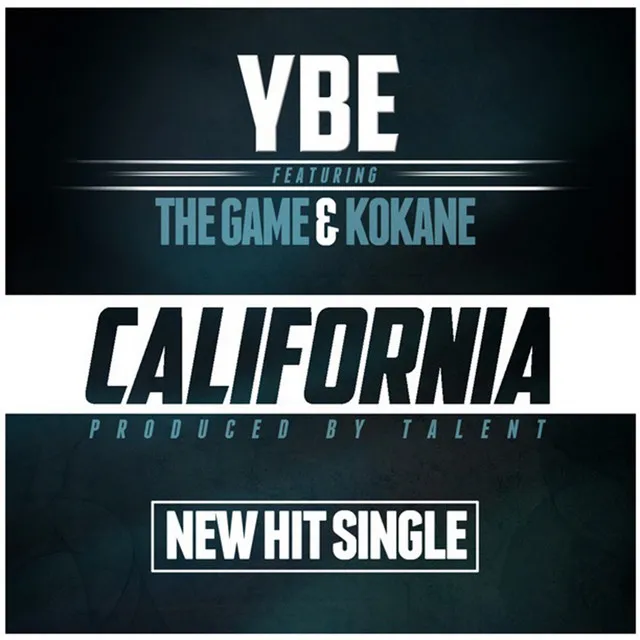 California (feat. The Game & Ybe)