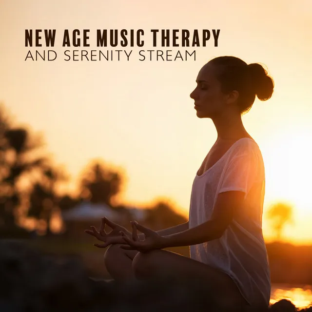 New Age Music Therapy and Serenity Stream for Yoga, Nature Meditation, Relaxation Songs for Spa & Sleep