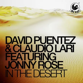 In the Desert (feat. Jonny Rose) by Claudio Lari