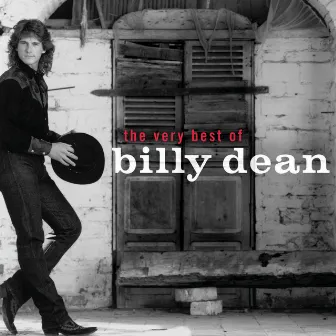 The Very Best Of Billy Dean by Billy Dean