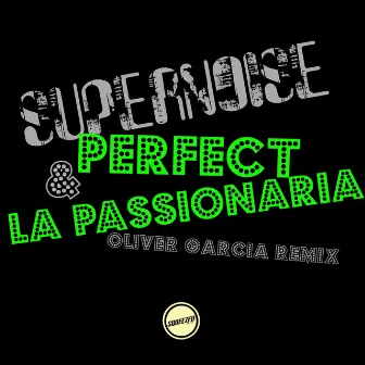 La Passionaria & Perfect by Supernoise