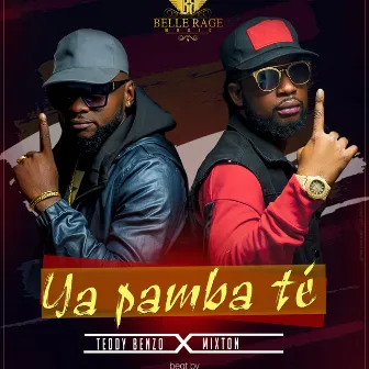 Ya Pamba Té by Teddy Benzo