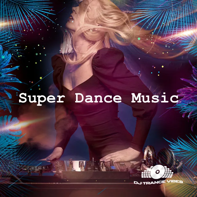 Super Dance Music