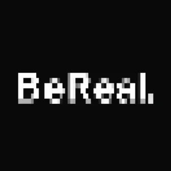 BeReal. by SSUAVE