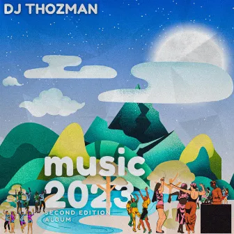 Music 2023 Second Edition Album by DJ Thozman