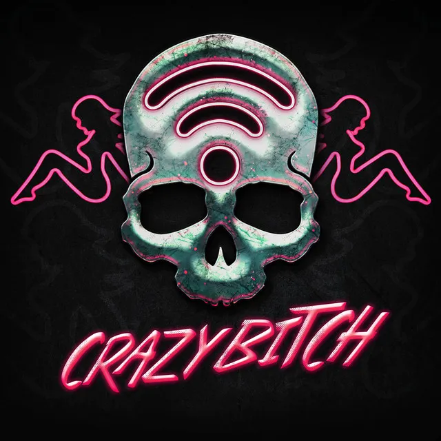 Crazy Bitch - The Butcher Mix