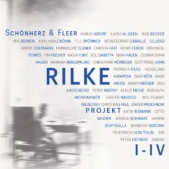 Rilke Projekt I-IV: Bis an alle Sterne / In meinem wilden Herzen / Überfließende Himmel / Weltenweiter Wandrer (Ungekürzt) by Schönherz & Fleer