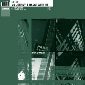 My Johnny Dance With Me by Derb