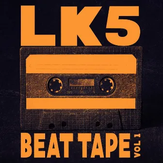 Beat Tape, Vol. 1 by lk5