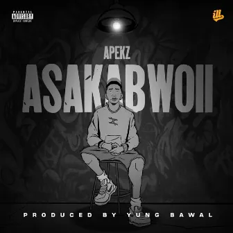 AsaKaBwoii by Yung Bawal