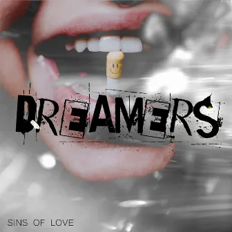 Dreamers by Sins Of Love