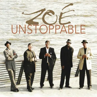 Unstoppable by ZOE'