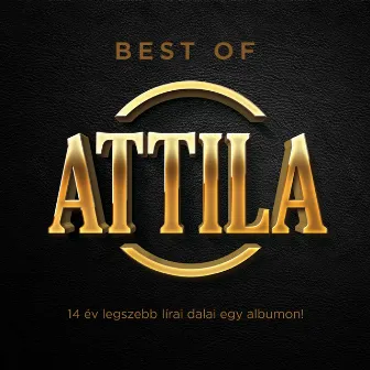 Best of Attila by Tilinger Attila