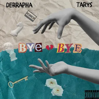 Bye Bye by Tarys