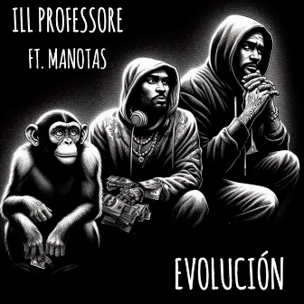 Evolucion by Ill Professore