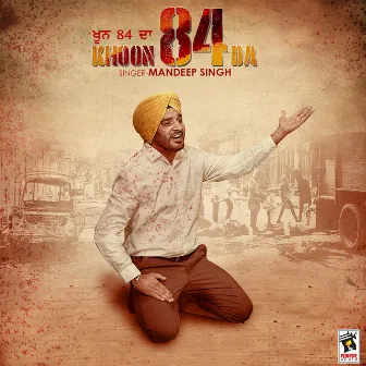 Khoon 84 Da by Mandeep Singh