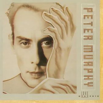 Love Hysteria (Expanded Edition) by Peter Murphy